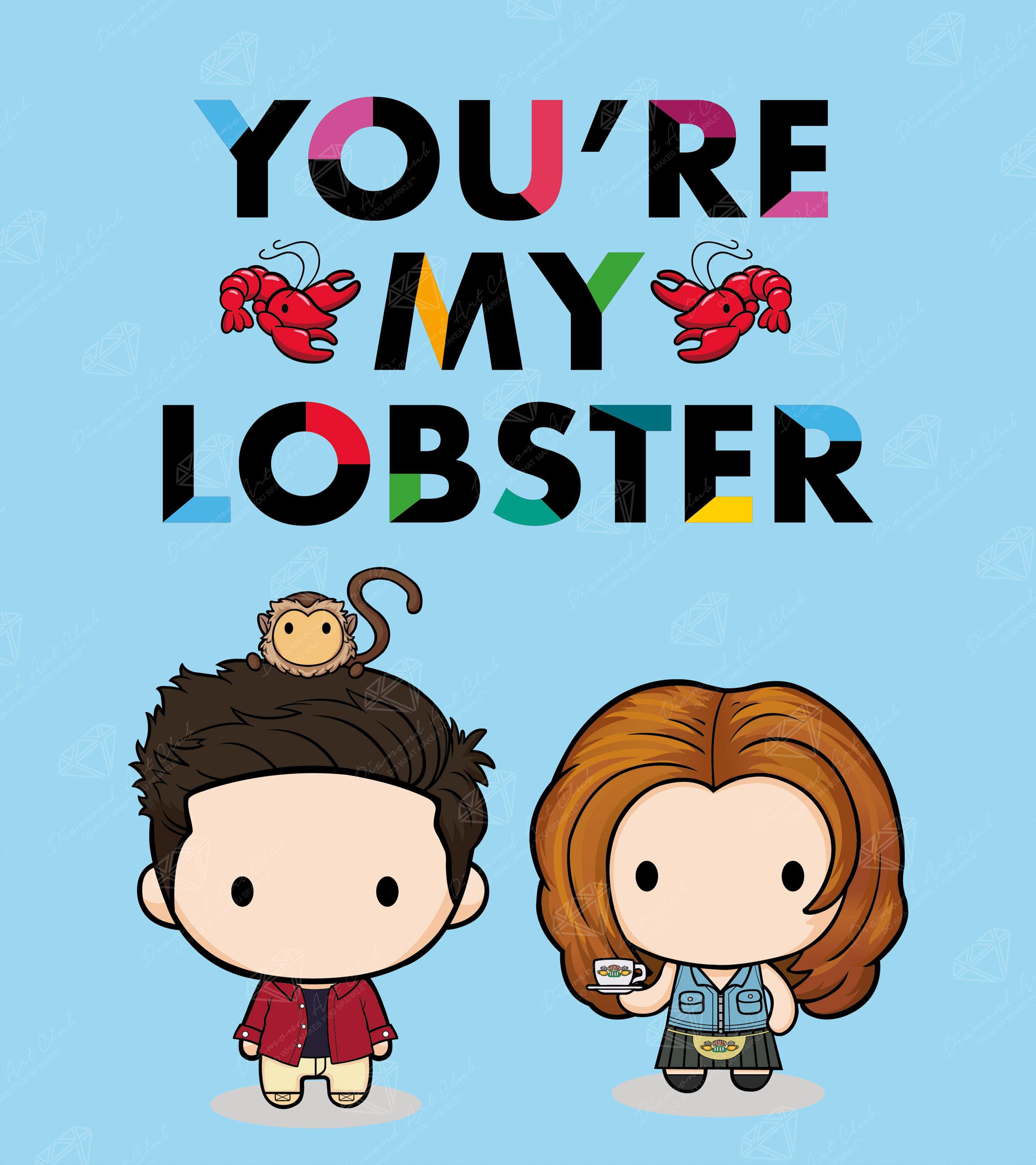 You're My Lobster - Ross & Rachel
